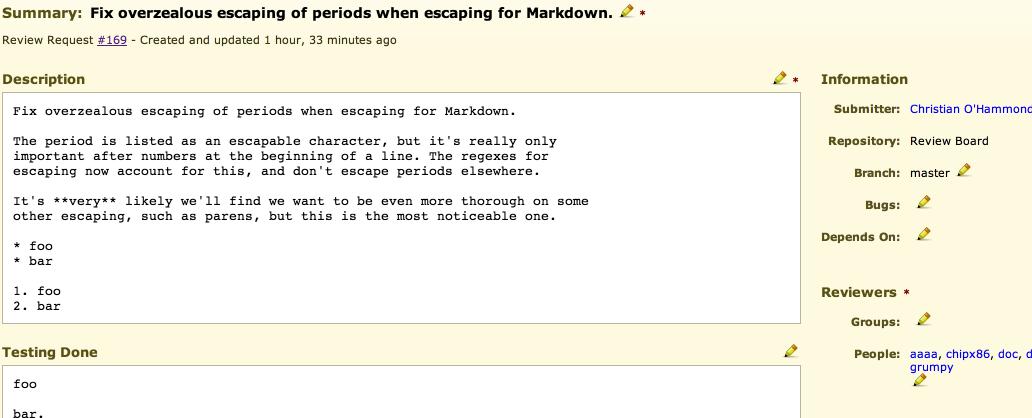 The pencils being right-aligned for the multiline fields and left-aligned for everything else is making me twitch. Can we move them over next to the "Description" and "Testing Done" labels?